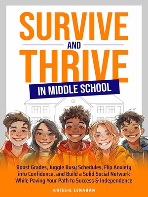cover image of Survive and Thrive in Middle School